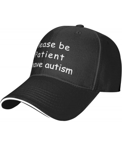 Autism Awareness Please Be Patient with Me I Have Autism Baseball Cap Men Fishing Hat Women Dad Hat Trucker Hat Black Black $...