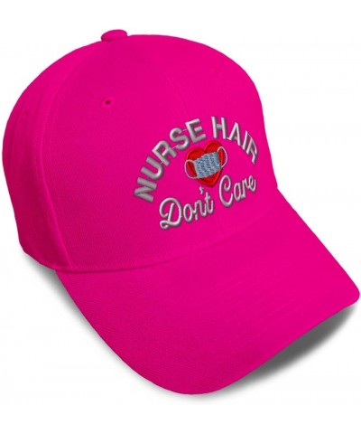 Baseball Cap Nurse Hair Don't Care Hospital Haircut Dad Hats for Men and Women Hot Pink Design Only $11.50 Baseball Caps