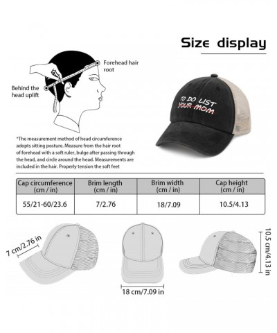 to Do List Your Mom Sun Hat Womans Hat AllBlack Hats for Men Baseball Cap Gifts for Him Sun Hat $9.65 Sun Hats