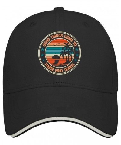 Baseball Caps Good Things Come to Those Who Travel Trucker Hats for Men Graphic Mesh Snapbacks for Gift Black $10.58 Baseball...