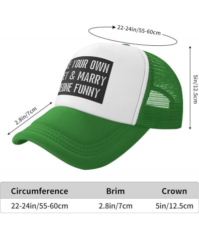 Make Your Own Money and Marry Someone Funny Mesh Hat Men Women Trucker Hat Baseball Cap Dad Gift Green $10.99 Baseball Caps