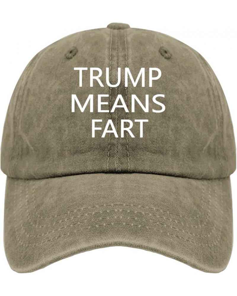 Mens Ball Caps Republican Cool Hat for Womens Low Profile Caps Adjustable Trump Means Fart Visor Hat Pigment Khaki $7.61 Base...