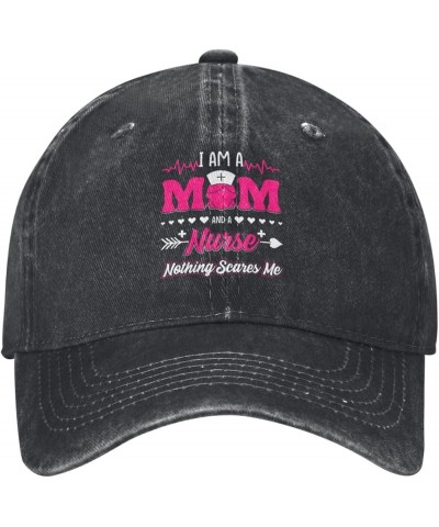 I Am A Mom and A Nurse Nothing Scares Me Vintage Baseball Cap Women Men Trucker Caps Golf Dad Hats Black $13.21 Cowboy Hats