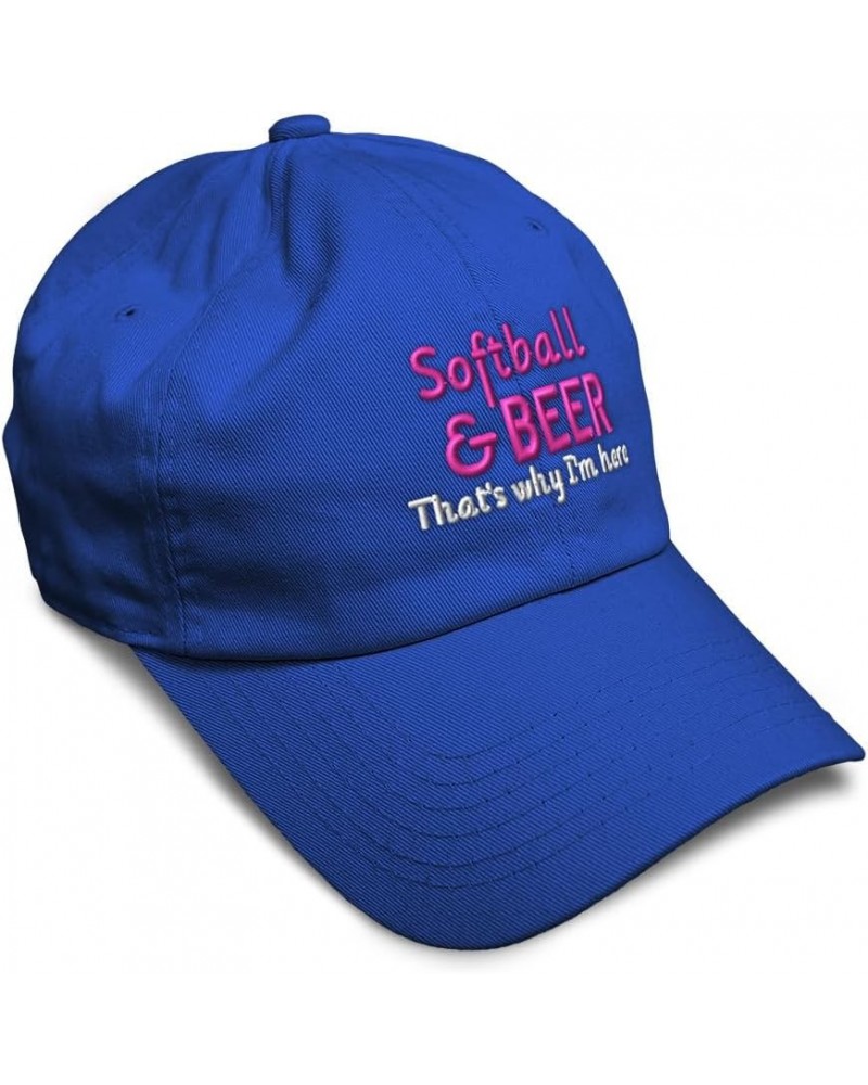 Soft Baseball Cap Softball & Beer That's Why I'm Here Cotton Dad Hats for Men & Women Royal Blue $12.18 Baseball Caps