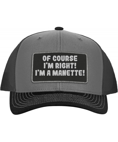 of Course I'm Right! I'm A Manette! - Leather Black Patch Engraved Trucker Hat Grey/steel $15.56 Baseball Caps