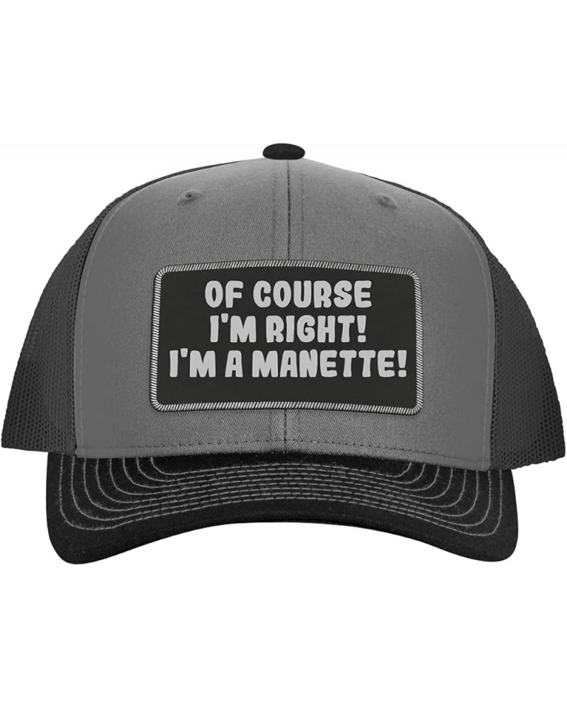 of Course I'm Right! I'm A Manette! - Leather Black Patch Engraved Trucker Hat Grey/steel $15.56 Baseball Caps