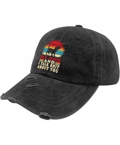 My Dog and I Talk Shit About You Retro Vintage Dog Lover Sun Hat Men Cap AllBlack Womens Trucker Hat Gifts for Mom Allblack $...