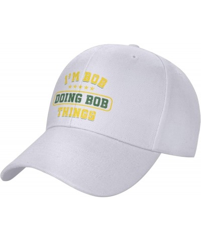 Unisex Baseball Hats I'm Bob Doing Bob Things Birthday Low Profile Dad Hat Adjustable Casquette Cap White $9.71 Baseball Caps