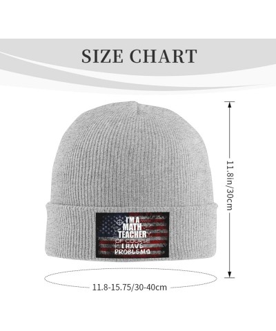 I'm a Math Teacher of Course I Have Problems Cozy Knitted Hat for Winter - Warm Comfort Black Gray $12.21 Skullies & Beanies