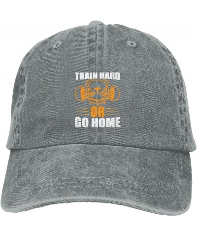 Train Hard Or Go Home Men Women Hat Black Washed Denim Cotton Vintage Cowboy Baseball Cap Adjustable Dad Hats Gray $9.94 Base...