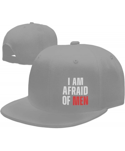 I Am Afraid of Women Flat Brim Bill Baseball Cap Adjustable Funny Sunhat Hip Hop Hat for Men Women Gray $9.71 Baseball Caps