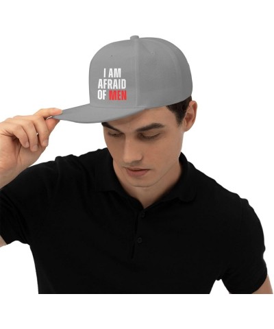 I Am Afraid of Women Flat Brim Bill Baseball Cap Adjustable Funny Sunhat Hip Hop Hat for Men Women Gray $9.71 Baseball Caps