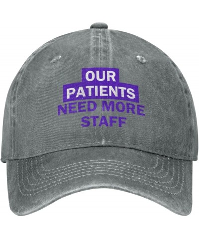 Our Patients Need More Staff Vintage Baseball Cap Mens/Womens Adjustable Trucker Hats Washed Denim Cowboy Hat Black Gray $9.4...