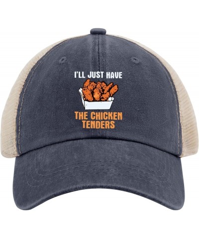 I'll JUST HAVETHE Chicken TENDERS Sun Hat Party Hat AllBlack Hiking Hat Women Gifts for Men Baseball Cap Purplish Blue01 $9.8...