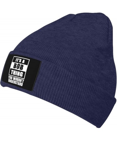 It's A Bob Thing You Woudn't Understand Beanie for Men,Slouchy Knit Skull Cap Warm Winter Hat Cuffed Plain Hat Navy Blue $10....