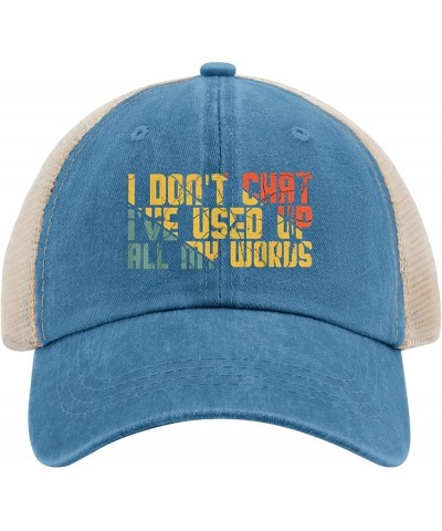 I Don't Chat I've Used Up All My Words Hat Funny Hat for Women Men AllBlack Bucket Hats Baseball Hat Lake Blue $11.03 Sun Hats