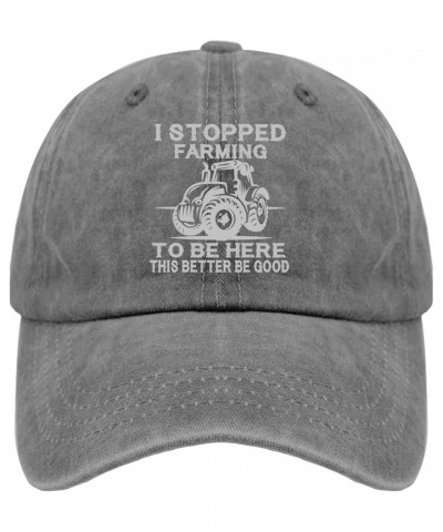 I Stopped Farming to Be Here This Better Be Good Hats USA Cowboy Hat Pigment Black Hat for Men Gifts for Pigment Gray $11.72 ...