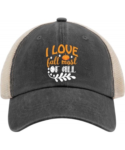 Sun hat Pumpkin Quote i loveq Fall mosst of Alls Sun hat for Men Men's hat Gifts for Grandpa Baseball Caps Allblack $10.25 Co...