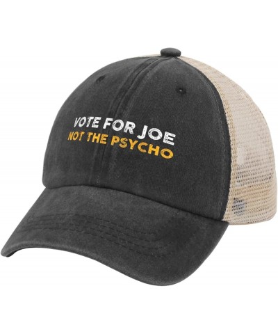 Vote Hats Vote for Joe Not The Psycho Hats for Men Womens AllBlack Custom Hat Cowgirl Hat Beach Hats Allblack $10.34 Baseball...