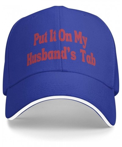 Put It On My Husband's Tab Hat Adjustable Baseball Cap for Men Women Blue $11.31 Baseball Caps