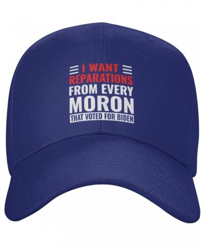 I Want Reparations from Every Moron That Voted for Biden Baseball Cap Men Gifts Trucker Hat Women Sun Hat Black Blue $9.78 Ba...