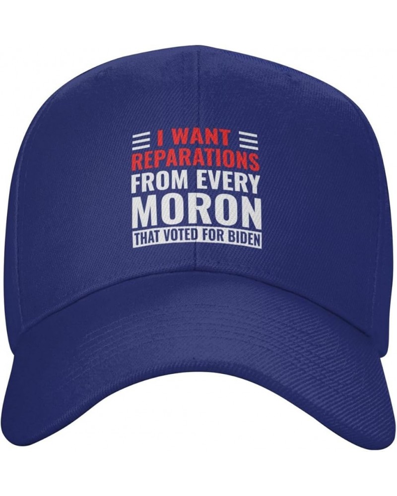 I Want Reparations from Every Moron That Voted for Biden Baseball Cap Men Gifts Trucker Hat Women Sun Hat Black Blue $9.78 Ba...