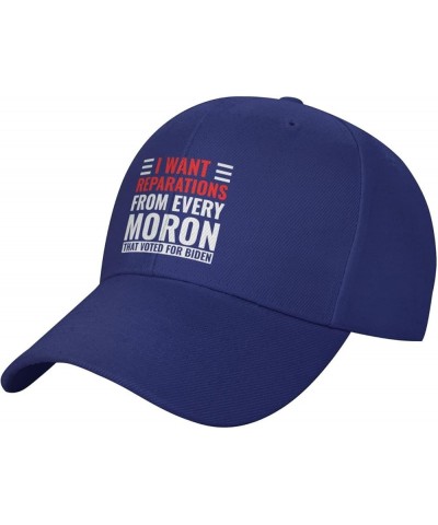 I Want Reparations from Every Moron That Voted for Biden Baseball Cap Men Gifts Trucker Hat Women Sun Hat Black Blue $9.78 Ba...