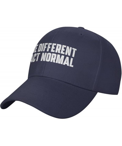 Men Women Baseball Cap Be Different Act Normal Low Profile Dad Hat Adjustable Casquette Cap Navy Blue $10.83 Baseball Caps