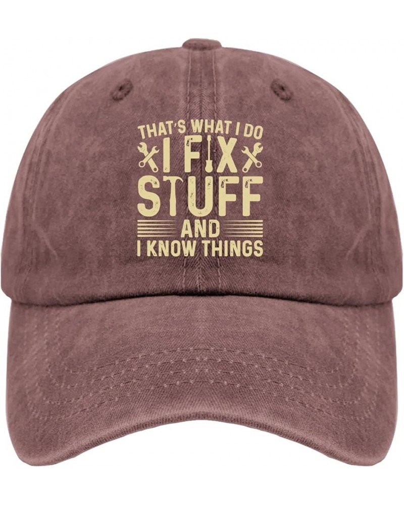 That's What I Do I Fix Stuff and I Know Things Caps Custom Baseball Cap Pigment Black Dad Hat Gifts for Women Golf Wine Red $...