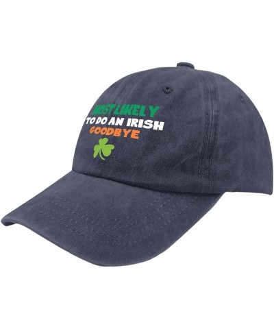 Most Likely to Do an Irish Goodbye Funny St Patrick's Day Trucker Hat Custom Baseball Cap Pigment Black Mens Navy Blue $15.38...