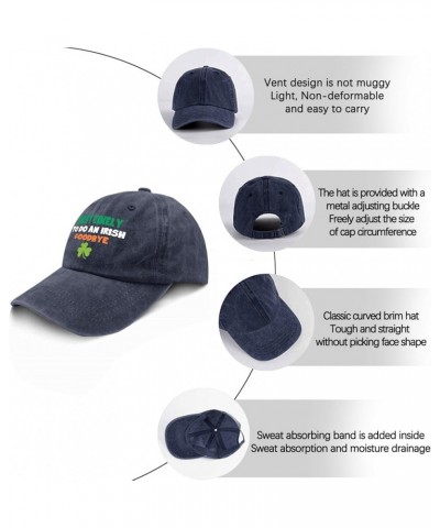 Most Likely to Do an Irish Goodbye Funny St Patrick's Day Trucker Hat Custom Baseball Cap Pigment Black Mens Navy Blue $15.38...